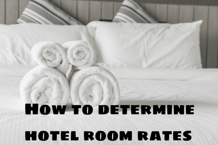 How to determine hotel room rates